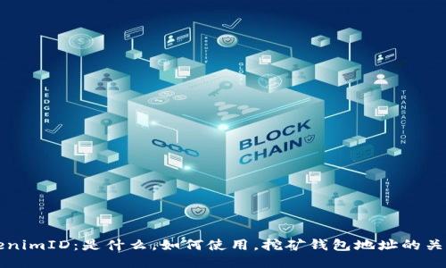 ```
理解tokenimID：是什么，如何使用，挖矿钱包地址的关联性分析